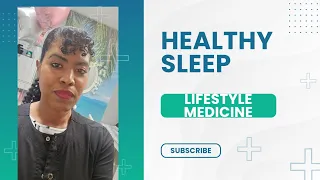 Healthy Sleep