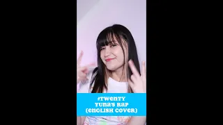 ITZY - #Twenty (Yuna's Rap) || English Cover by SERRI