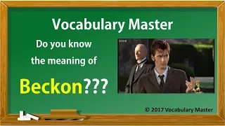 Beckon - Vocabulary Master - Build Your Vocabulary