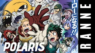 My Hero Academia Season 4  OP - Polaris (cover)