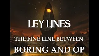 The Philosophy of Ley Lines