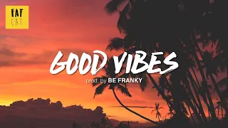 (free) Chill Old School boom bap type beat x hip hop instrumental | 'Good Vibes' prod. by BE FRANKY