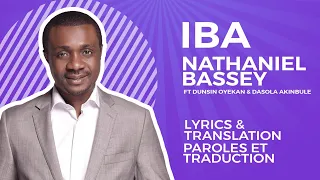 Nathaniel Bassey - IBA - TRADUCTION FRANÇAISE
