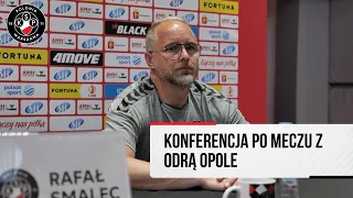 Konferencja prasowa po meczu z Odrą Opole