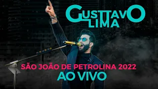 Gusttavo Lima - São João de Petrolina - 2022 - Show - Ao vivo