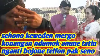 sehono keweden mergo fragmen Karo tatin ndumok anune nganti bojone tatin telfon dalang Seno🤣😅🤣