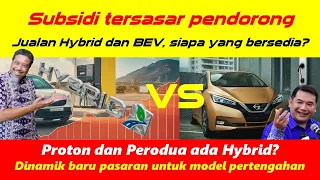 Subsidi bersasar bakal panaskan pasaran Hybrid dan BEV, siapa yan gsudah bersedia?