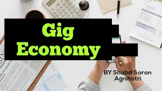 Gig Economy In Hindi explained |  Impact on workers and Way forward | #COVID19 #UGCNET