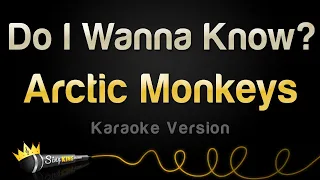 Arctic Monkeys - Do I Wanna Know? (Karaoke Version)