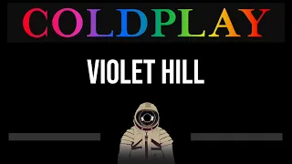 Coldplay • Violet Hill (CC) (Upgraded Video) 🎤 [Karaoke] [Instrumental Lyrics]