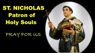 PRAYER FOR THE HOLY SOULS IN PURGATORY  | St. Nicholas of Tolentine | VIA CATHOLICA |