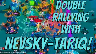 Double Rallying with NEVSKY-TARIQ! Rise of Kingdoms KvK