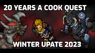 20 Years a Cook Quest - Winter update