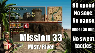 Stronghold Crusader HD -  Mission 33 - Misty River [90 speed, no pause, no save]