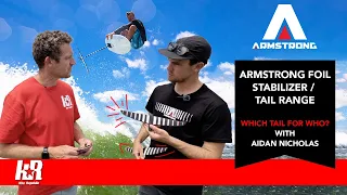 Armstrong Foils Stabilizer / Tail Rundown - Which tail for which sports/conditions?