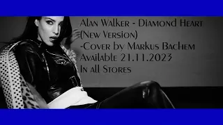 Alan Walker - Diamond Heart (feat. Sophia Somajo) - New Pop Version Cover - on Spotify & Apple