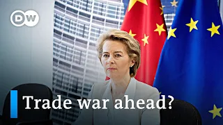 China accuses the EU of 'blatant protectionist behavior' | DW News