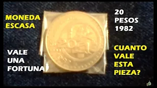 MONEDA DE 20 PESOS 1982, ¡¡VALE UNA FORTUNA!!