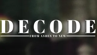 Decode From Ashes To New Instrumental