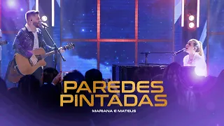 Mariana & Mateus - Paredes Pintadas (Ao Vivo)