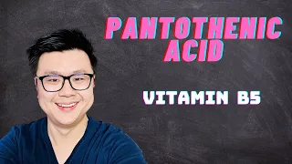 Vitamin B5 Pantothenic Acid EXPLAINED!