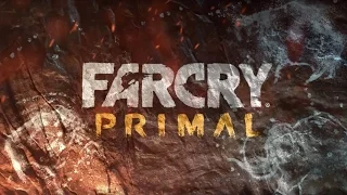 Прохождение FAR CRY PRIMAL — Часть 1