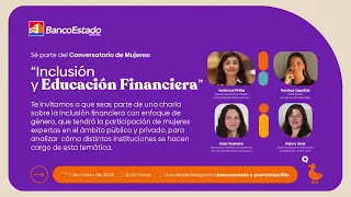 Conversatorio “Mujeres: Inclusión y Educación Financiera”