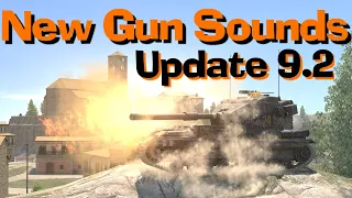 WOT Blitz New Gun Sounds in Update 9.2