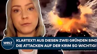 PUTINS KRIEG: Attacken auf der Krim? Klartext! Aus diesen zwei Gründen sind sie so wichtig!