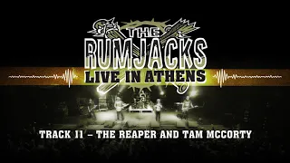 The Rumjacks - The Reaper and Tam McCorty (Official Album Audio - Live in Athens)