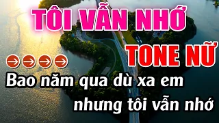 Tôi Vẫn Nhớ Karaoke Tone Nữ Karaoke Lâm Beat - Beat Mới