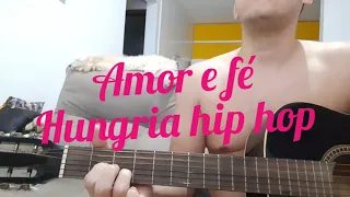 Amor e fé, Hungria hip hop cover