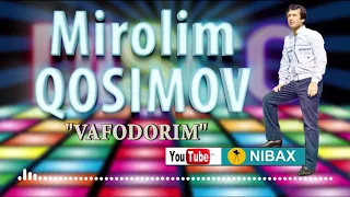 Mirolim Qosimov - VAFODORIM