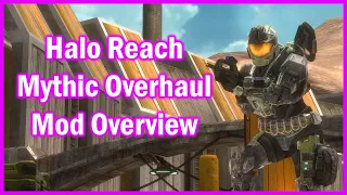 Halo Reach Mythic Overhaul Mod Overview