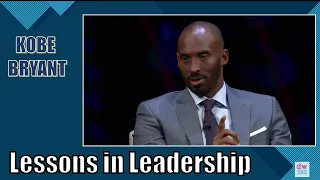 Kobe Bryant's Legacy:  Lessons In Leadership.