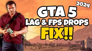 How To Fix Lag & FPS Drops & Stuttering in GTA 5 2024 | GTA V Lag Fix