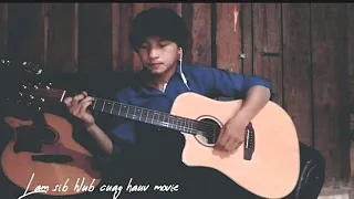 Lam sib hlub cuag hauv movie - Guitar Cover by Yiasong Zayku