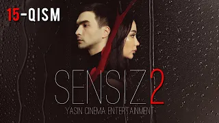 Sensiz 2mavsum (o'zbek serial) 15-qism | Сенсиз 2мавсум (ўзбек сериал) 15-қисм