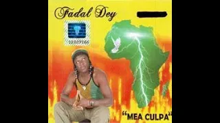 Fadal Dey - Mea Culpa (2010) Album Complet