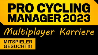 PCM23 Cycling Manager 2023 Multiplayer Karriere - Mitspieler gesucht!