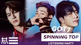 Listening Party: GOT7 "Spinning Top" Album Reaction - First Listen