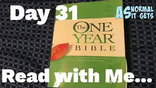 One Year Bible Read With Me, January 31st (Day 31)