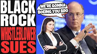 Blackrock Whistleblower EXPOSES THE COMPANY | Larry Fink Tries To SILENCE HIM From SPEAKING OUT
