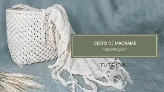 CESTO GRANDE EM MACRAME PASSO A PASSO | VIAJ’ARTE TUTORIAIS