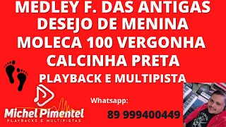 Medley forró das antigas Desejo de menina moleca 100 vergonha calcinha preta playback karaoke e mult