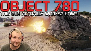 This gun actually works??? HOW?!?! - Object 780 | World of Tanks