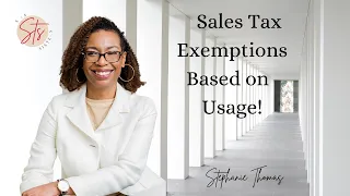 Sales Tax Exemptions- Based on Usage