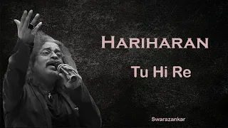 Tu Hi Re | Hazir | Swarazankar Festival