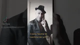 il conte Tacchia Vs marchese del grillo