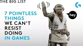 7 pointless things we can't resist doing in games